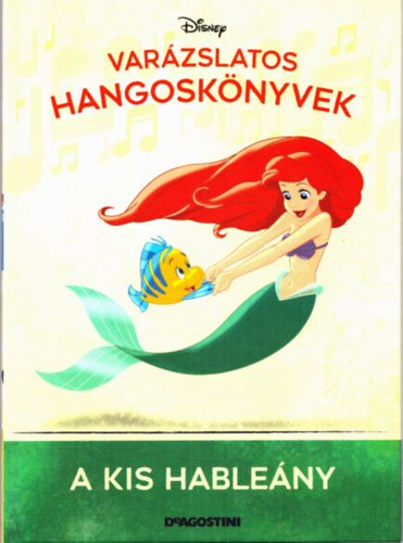 Walt Disney: A kis hableány (Varázslatos hangoskönyvek 11.) antikvár