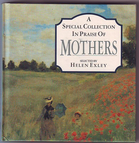 Helen Exley: Mothers-A special collection in praise of mothers antikvár