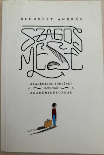 Schubert András: Szagos mese antikvár