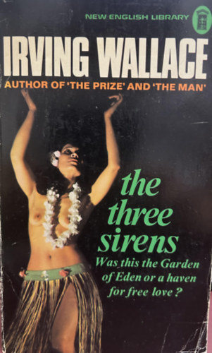 Irving Wallace: The Three Sirens antikvár