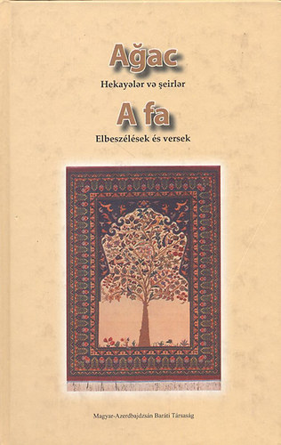 Ağac/A fa (Hekayələr və Şeirlər/Elbeszélések és versek) antikvár