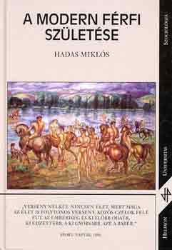 Hadas Miklós: A modern férfi születése antikvár