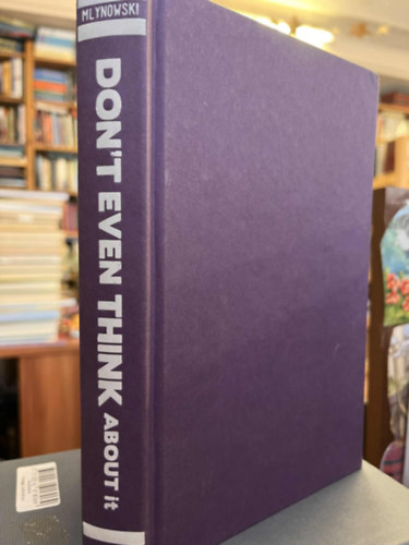 Sarah Mlynowski: Don't Even Think About It antikvár