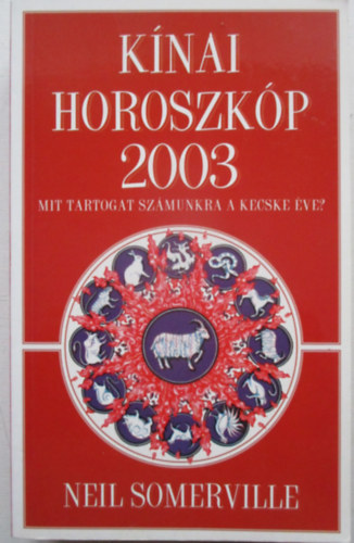 Neil Sommerville: Kínai horoszkóp 2003 antikvár