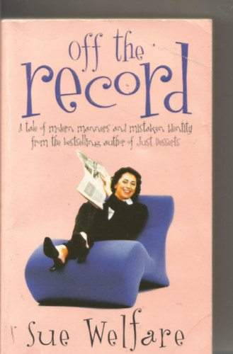 Sue Welfare: Off the Record antikvár
