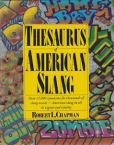 Robert L. Chapman: Thesaurus of American Slang antikvár