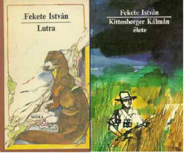 Fekete István: Lutra + Kittenberger Kálmán élete ( 2db Fekete István kötet ) antikvár