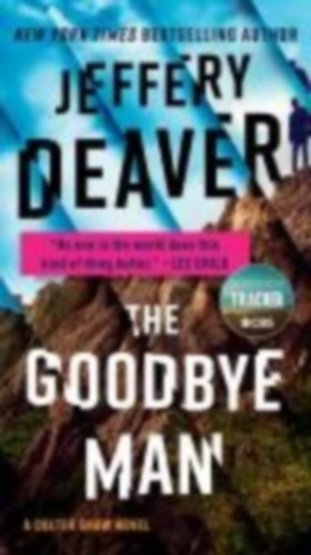 Deaver, Jeffery: The Goodbye Man idegen