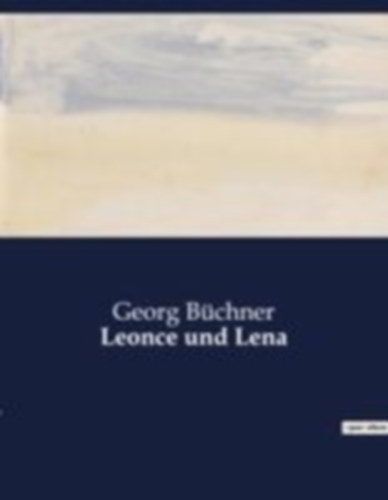 Büchner, Georg: Leonce und Lena idegen