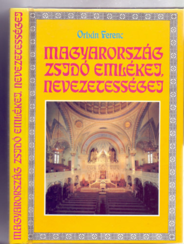 Orbán Ferenc, Lektorálta: Dr. Schöner Alfréd: Magyarország zsidó emlékei, nevezetességei (32 oldal melléklettel - Színes fotók, rajzok) antikvár