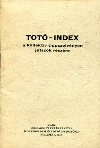 Totó-index a kollektív tippszelvényen játszók részére antikvár