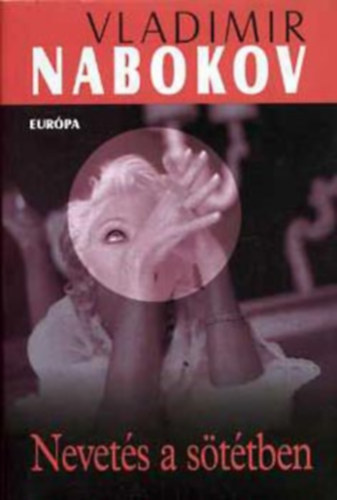 Vladimir Nabokov: Nevetés a sötétben antikvár