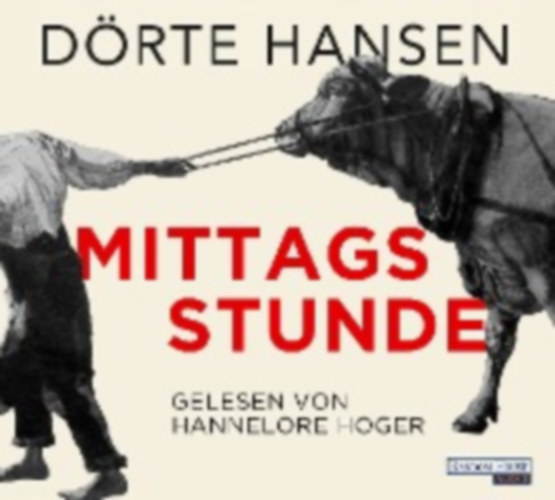 Hansen, Dörte: Mittagsstunde idegen