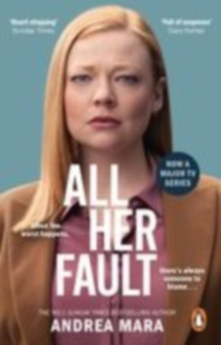 Mara, Andrea: All Her Fault idegen