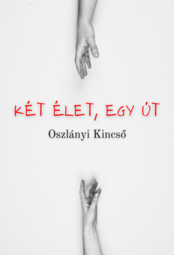 Két élet, egy út akciós termékkép 1