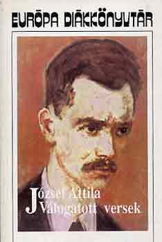 József Attila: Válogatott versek - József Attila - Európa diákkönyvtár antikvár