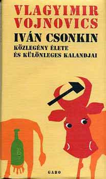 Vlagyimir Vojnovics: Iván Csonkin közlegény élete és különleges kalandjai antikvár