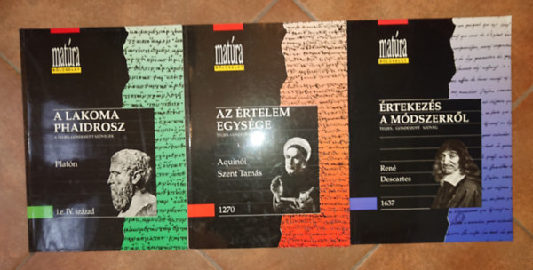 Platón, Aquinói Szent Tamás, René Descartes: 3 kötet a Matúra Bölcselet című sorozatából: Lakoma / Phaidrosz, Az értelem egysége, Értekezés a módszerről antikvár