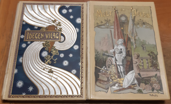 Kaposi József és Klinda Teofil (szerk.): Idegen világ - Rajzok és elbeszélések + Mult és jelen - Rajzok és elbeszélések antikvár