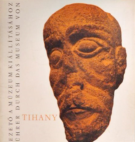 Vezető a Tihanyi Múzeum kiállításához antikvár