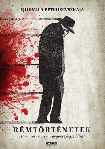 Ljudmila Petrusevszkaja: Rémtörténetek antikvár
