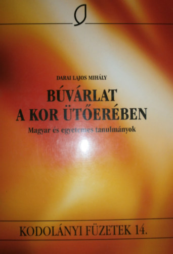 Darai Lajos Mihály: Búvárlat a kor ütőerében antikvár