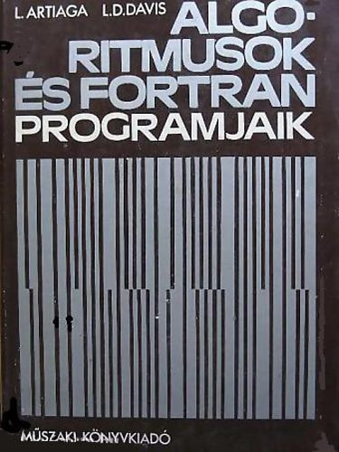 Artiaga, L-Davis, L. D.: Algoritmusok és FORTRAN programjaik antikvár