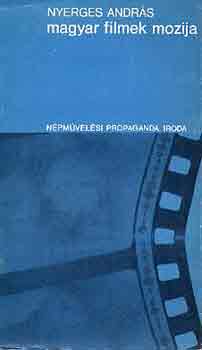 Nyerges András: Magyar filmek mozija antikvár