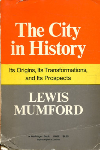 Lewis Mumford: The City in History antikvár