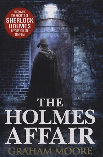 Graham Moore: The Holmes Affair idegen