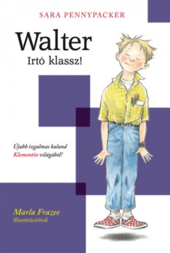 Sara Pennypacker: Walter! - Irtó klassz! könyv