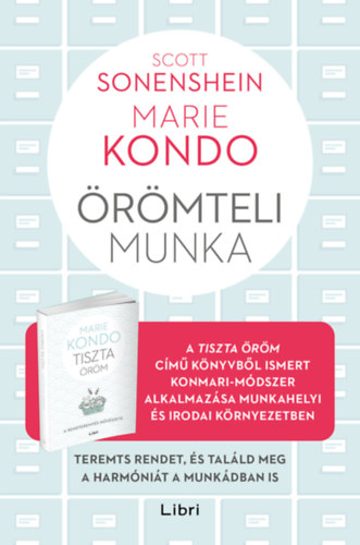 Marie Kondo, Scott Sonenshein: Örömteli munka könyv