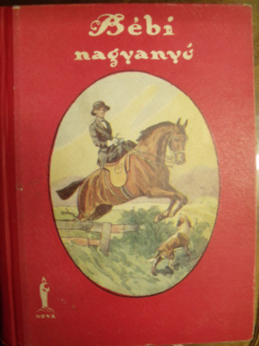 Henny Koch: Bébi nagyanyó - Történet egy huncut "fiús" leányról antikvár