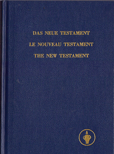 Das Neue Testament - Le Noveau Testament - The New Testament antikvár