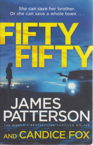 James Patterson, Candice Fox: Fifty Fifty antikvár