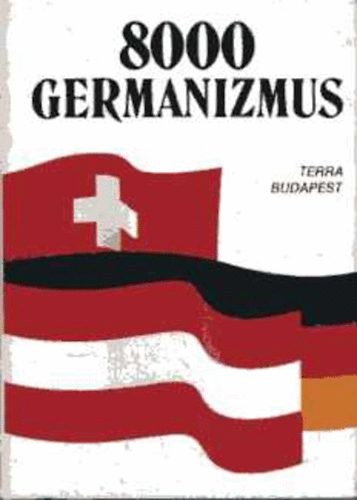 Terra: 8000 germanizmus antikvár