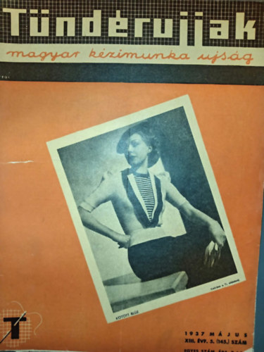 Tündérujjak - magyar kézimunka ujság XIII. évf. 5. (145.) szám (1937. május) antikvár