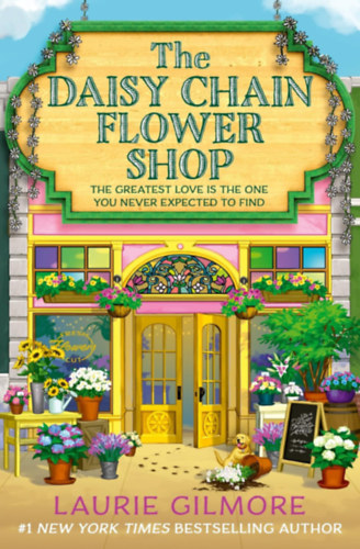 Laurie Gilmore: The Daisy Chain Flower Shop idegen