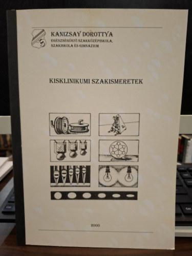 Perkó Magda (szerk.): Kisklinikumi Szakismeretek (Ápoló Szakképesítés Munkatankönyv) antikvár