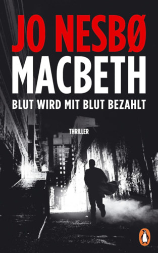 Jo Nesbo: Macbeth: Blut wird mit Blut bezahlt antikvár