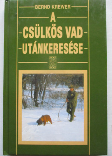 Bernd Krewer: A csülkös vad utánkeresése antikvár
