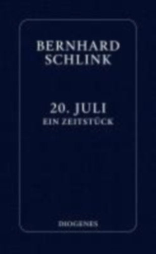 Schlink, Bernhard: 20. Juli idegen