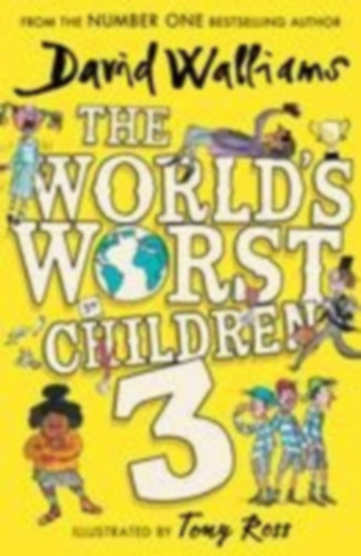 Walliams, David: The World's Worst Children 03 idegen