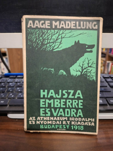 Aage Madelung: Hajsza emberre és vadra antikvár