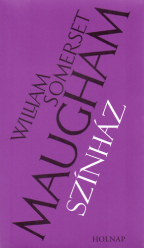 William Somerset Maugham: Színház könyv