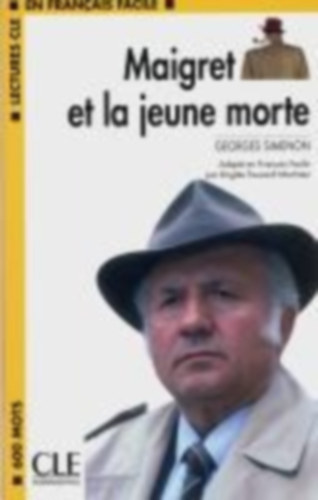 Simenon, Georges: Maigret et la jeune morte idegen