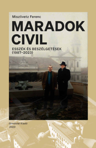 Miszlivetz Ferenc: Maradok civil antikvár