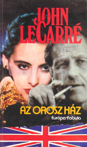John le Carré: Az orosz ház antikvár