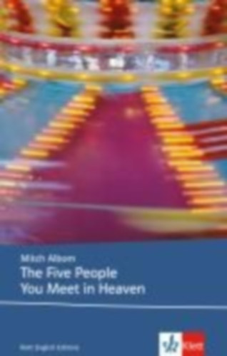 Albom, Mitch - Kaminski, Cornelia: The Five People You Meet in Heaven idegen