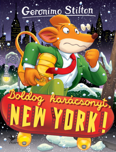 Geronimo Stilton: Boldog karácsonyt, New York! könyv